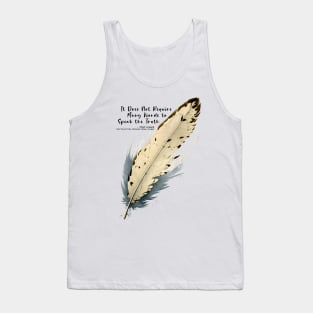 National Native American Heritage Month: Chief Joseph, Nez Percé Tribe, “It Does Not Require Many Words to Speak the Truth” - Wallowa Valley, Oregon Tank Top